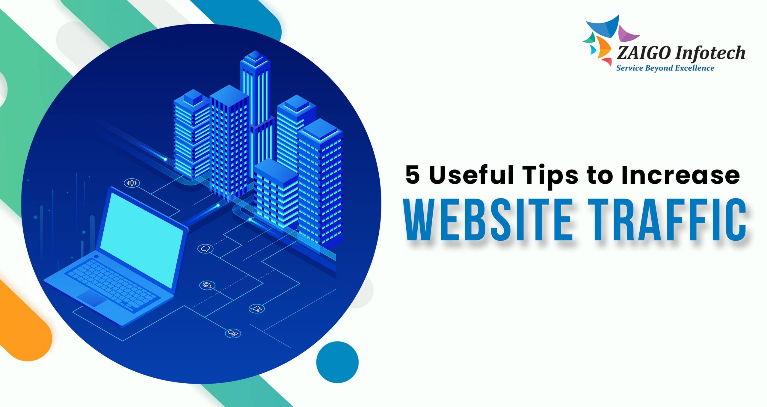 Top 5 Useful Tips to Increase Website Traffic